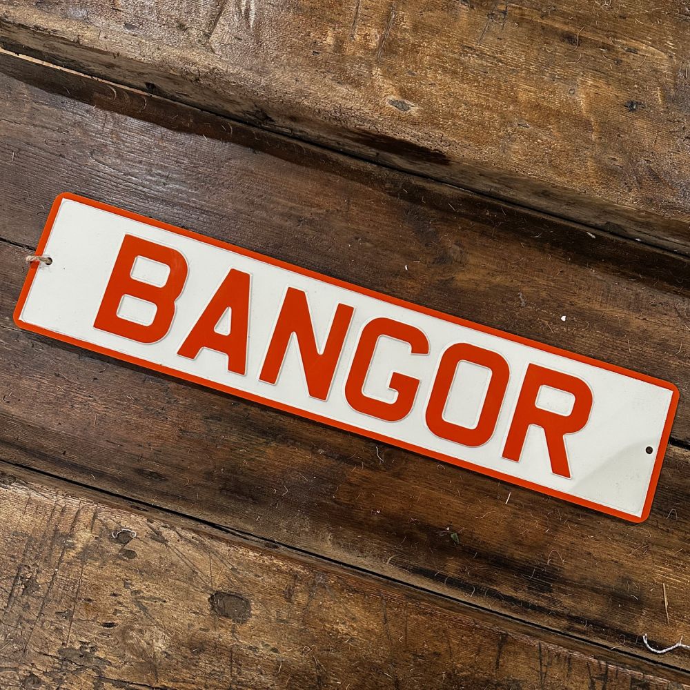 Enamel Sign ~ Bangor
